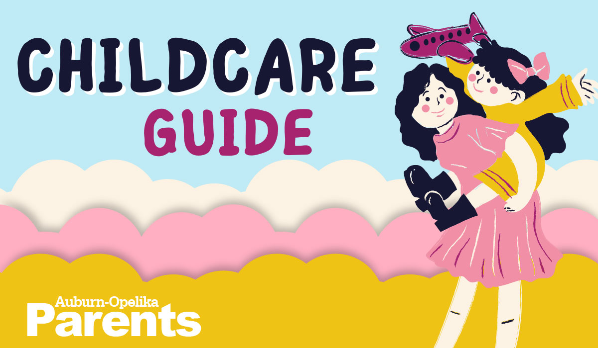Child Care Guide | Auburn - Opelika Parents